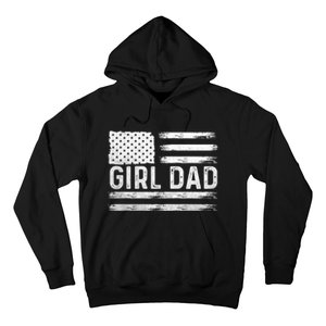 Girl Dad Proud FatherS Day Distressed Flag Apparel Hoodie