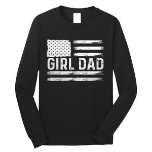 Girl Dad Proud FatherS Day Distressed Flag Apparel Long Sleeve Shirt