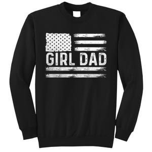 Girl Dad Proud FatherS Day Distressed Flag Apparel Sweatshirt