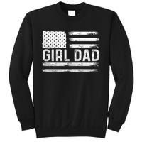 Girl Dad Proud FatherS Day Distressed Flag Apparel Sweatshirt