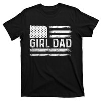 Girl Dad Proud FatherS Day Distressed Flag Apparel T-Shirt