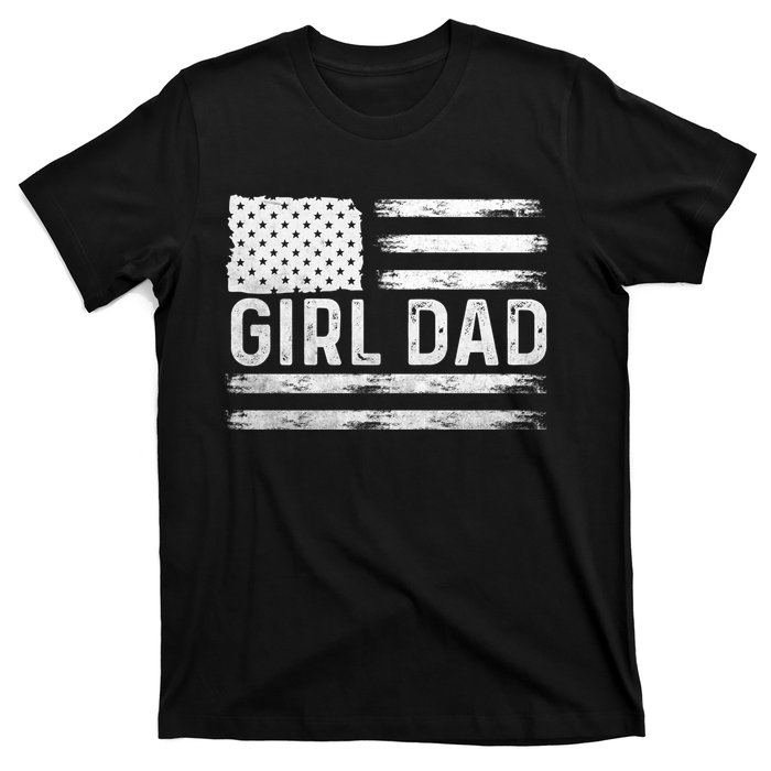 Girl Dad Proud FatherS Day Distressed Flag Apparel T-Shirt