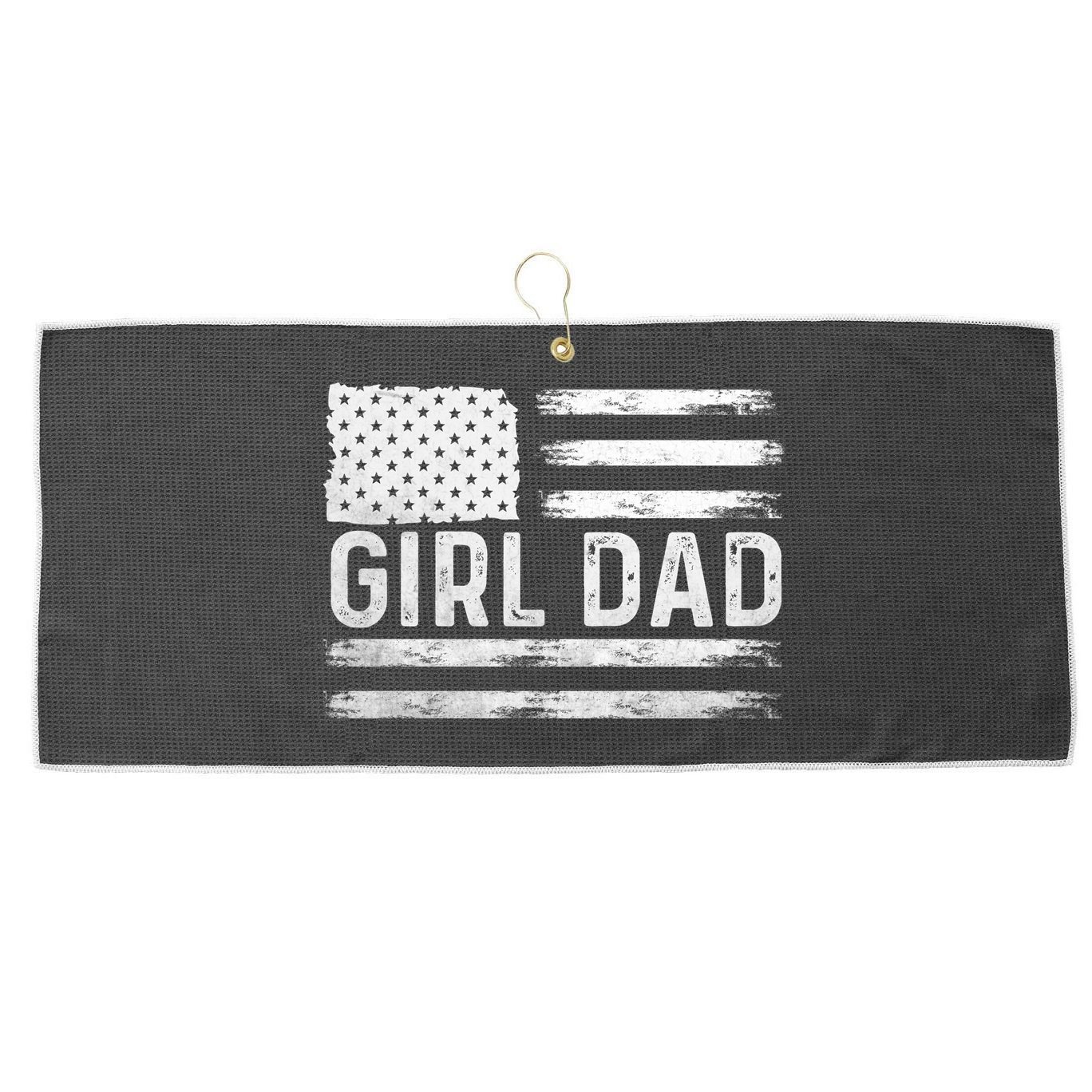 Girl Dad Proud FatherS Day Distressed Flag Apparel Large Microfiber Waffle Golf Towel