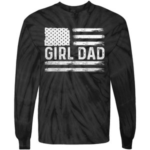 Girl Dad Proud FatherS Day Distressed Flag Apparel Tie-Dye Long Sleeve Shirt