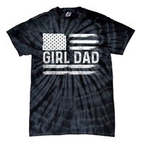 Girl Dad Proud FatherS Day Distressed Flag Apparel Tie-Dye T-Shirt