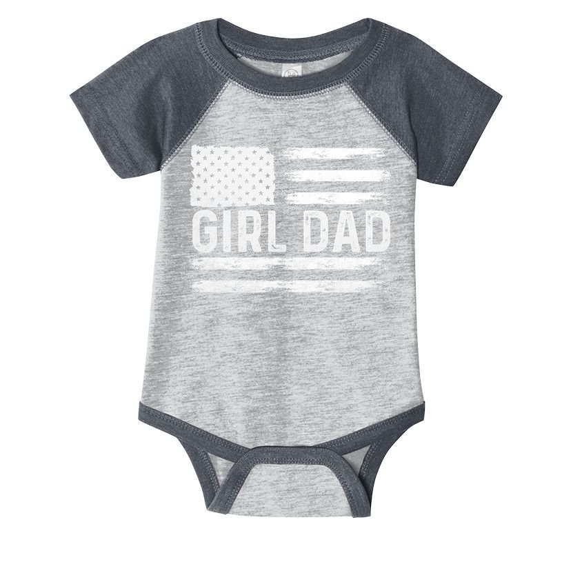 Girl Dad Proud FatherS Day Distressed Flag Apparel Infant Baby Jersey Bodysuit
