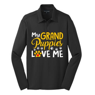 Grandma Dogs Puppy Lover Gift My Grandpuppies Love Me Gift Silk Touch Performance Long Sleeve Polo