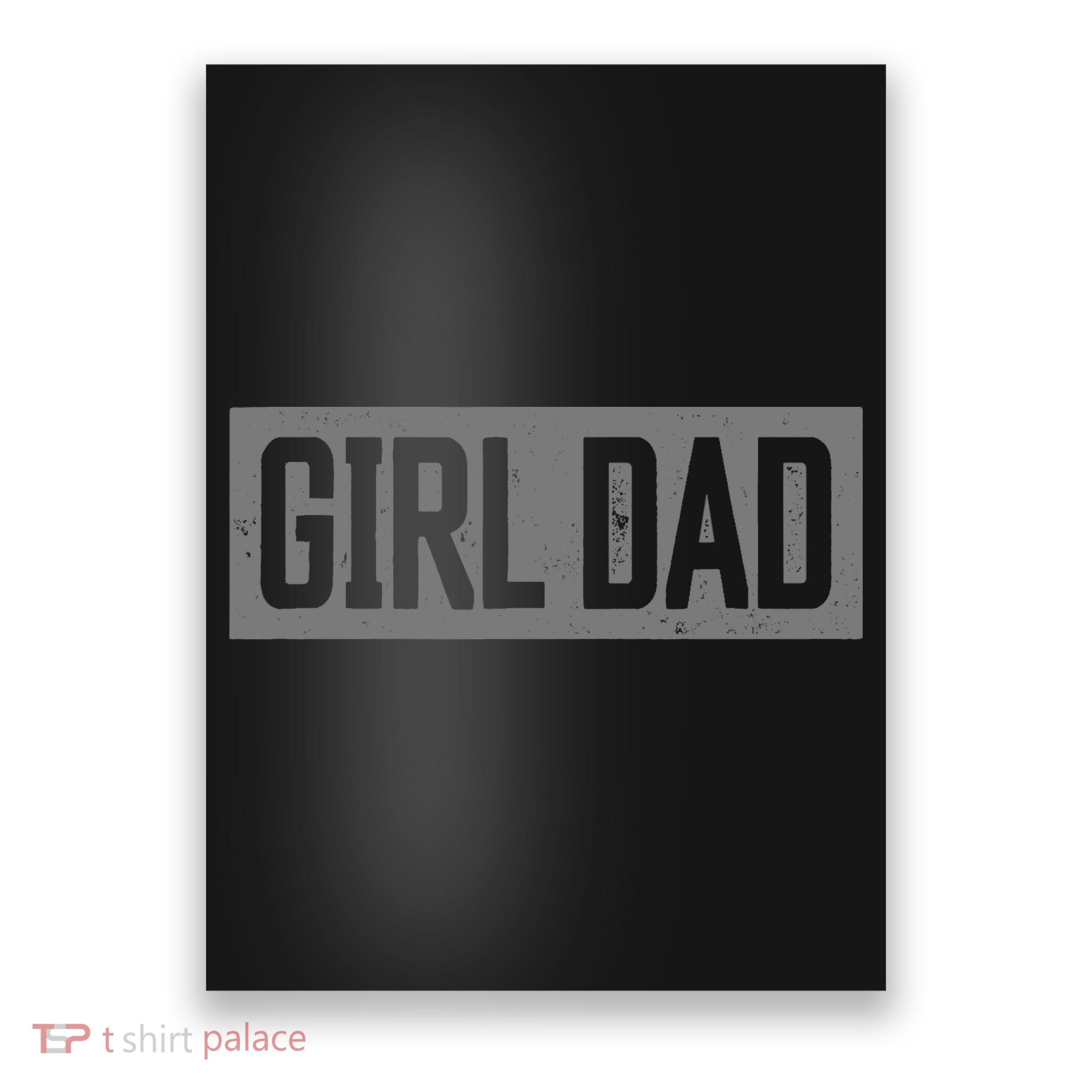 Girl Dad Proud Father of Girl Fathers Day Vintage Poster