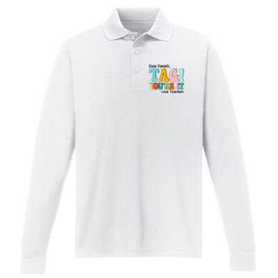 Groovy Dear Parents Tag Youre It Last Day Of School Teacher Performance Long Sleeve Polo