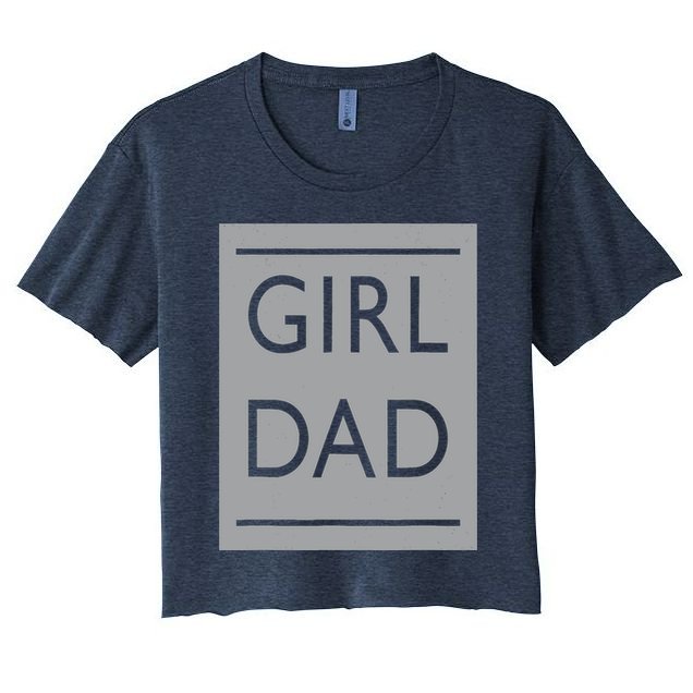 Girl Dad Proud Father Of Girl Dad Crop Top