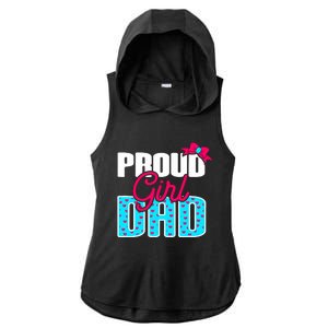 Girl Dad Proud Girl Dad Quote For Father Of A Girl Ladies PosiCharge Tri-Blend Wicking Draft Hoodie Tank