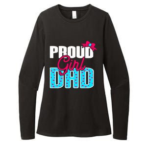 Girl Dad Proud Girl Dad Quote For Father Of A Girl Womens CVC Long Sleeve Shirt