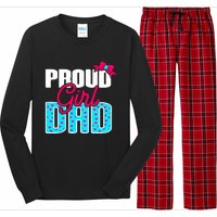 Girl Dad Proud Girl Dad Quote For Father Of A Girl Long Sleeve Pajama Set