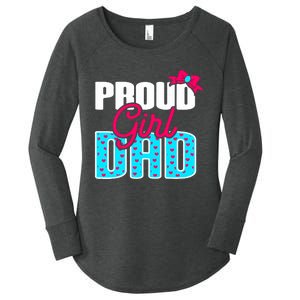 Girl Dad Proud Girl Dad Quote For Father Of A Girl Women's Perfect Tri Tunic Long Sleeve Shirt