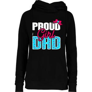 Girl Dad Proud Girl Dad Quote For Father Of A Girl Womens Funnel Neck Pullover Hood