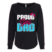 Girl Dad Proud Girl Dad Quote For Father Of A Girl Womens California Wash Sweatshirt