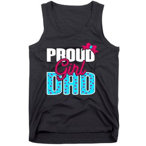 Girl Dad Proud Girl Dad Quote For Father Of A Girl Tank Top