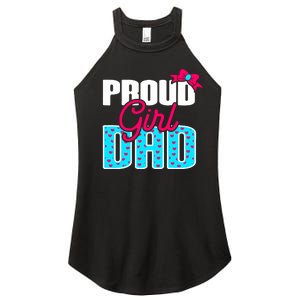 Girl Dad Proud Girl Dad Quote For Father Of A Girl Women's Perfect Tri Rocker Tank