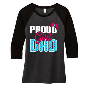 Girl Dad Proud Girl Dad Quote For Father Of A Girl Women's Tri-Blend 3/4-Sleeve Raglan Shirt