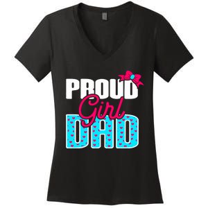 Girl Dad Proud Girl Dad Quote For Father Of A Girl Women's V-Neck T-Shirt