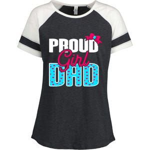 Girl Dad Proud Girl Dad Quote For Father Of A Girl Enza Ladies Jersey Colorblock Tee