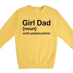 Girl Dad Proud Father Of Girl Dad Fun Fathers Premium Crewneck Sweatshirt