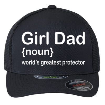 Girl Dad Proud Father Of Girl Dad Fun Fathers Flexfit Unipanel Trucker Cap