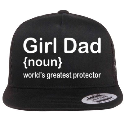 Girl Dad Proud Father Of Girl Dad Fun Fathers Flat Bill Trucker Hat