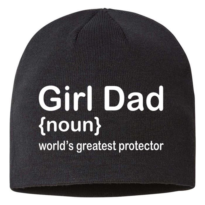 Girl Dad Proud Father Of Girl Dad Fun Fathers Sustainable Beanie