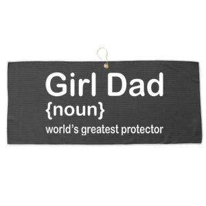 Girl Dad Proud Father Of Girl Dad Fun Fathers Large Microfiber Waffle Golf Towel