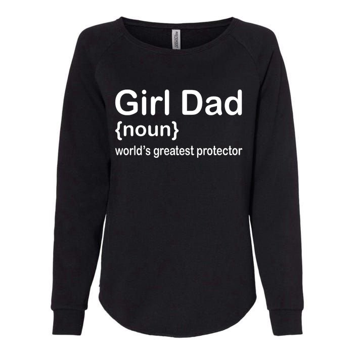 Girl Dad Proud Father Of Girl Dad Fun Fathers Womens California Wash Sweatshirt