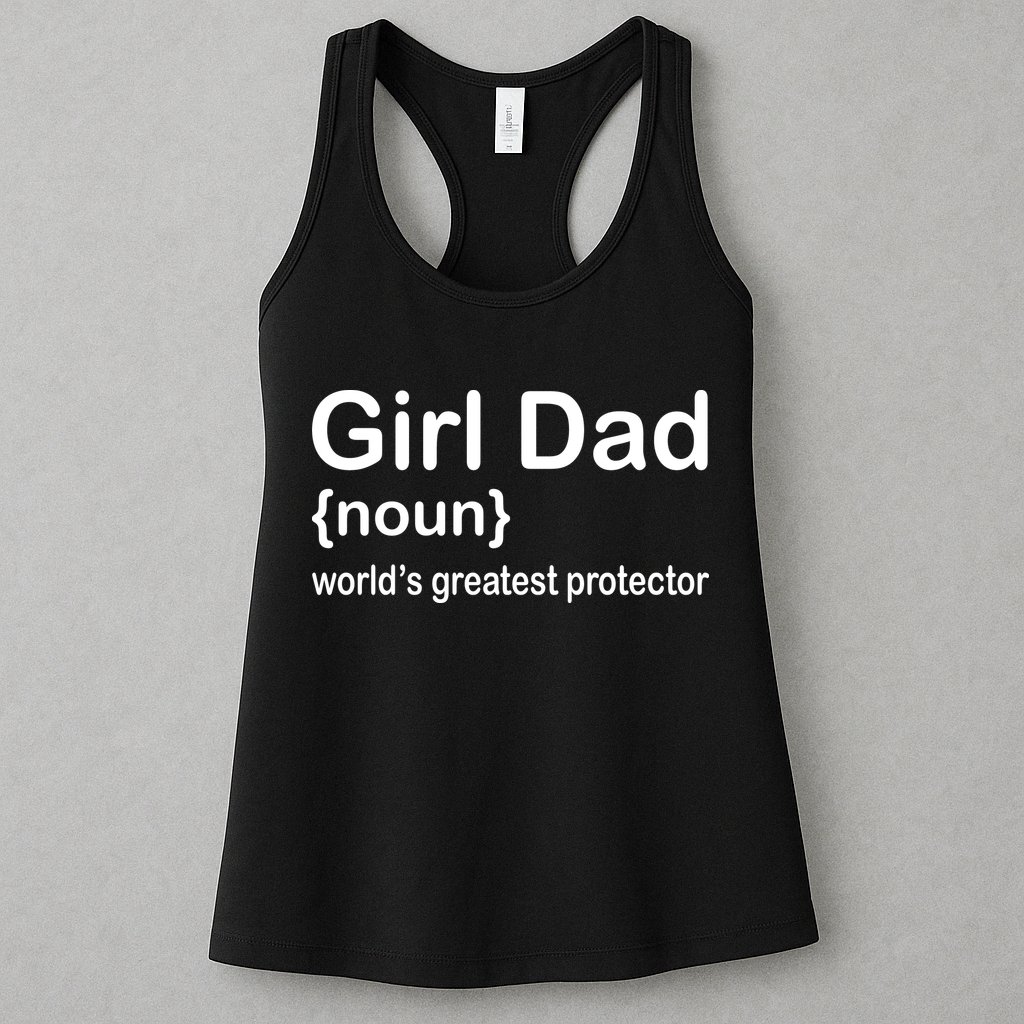 Girl Dad Proud Father Of Girl Dad Fun Fathers Womens Tank Top