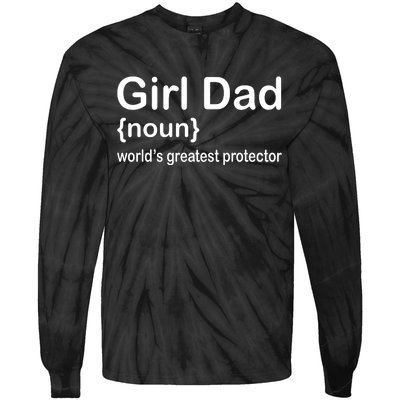 Girl Dad Proud Father Of Girl Dad Fun Fathers Tie-Dye Long Sleeve Shirt