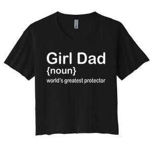 Girl Dad Proud Father Of Girl Dad Fun Fathers Women's Crop Top Tee