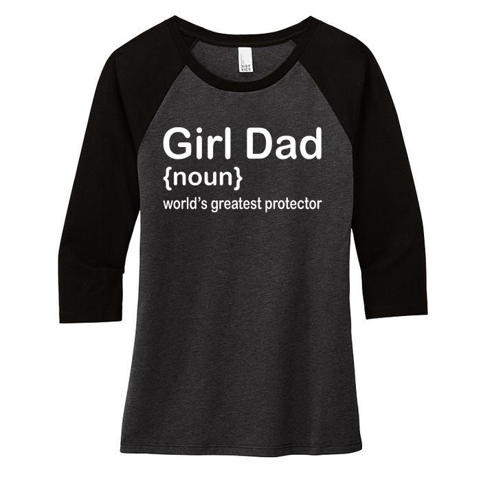 Girl Dad Proud Father Of Girl Dad Fun Fathers Women's Tri-Blend 3/4-Sleeve Raglan Shirt