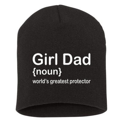 Girl Dad Proud Father Of Girl Dad Fun Fathers Short Acrylic Beanie