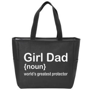 Girl Dad Proud Father Of Girl Dad Fun Fathers Zip Tote Bag