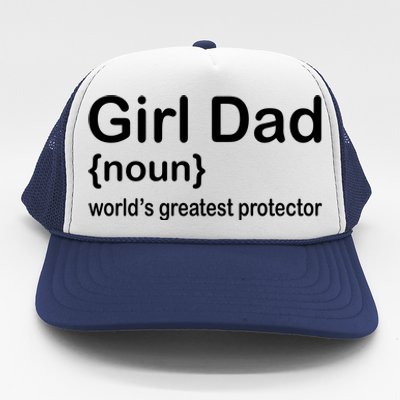 Girl Dad Proud Father Of Girl Dad Fun Fathers Trucker Hat