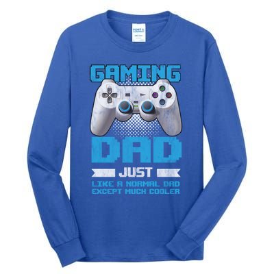 Gaming Dad Papa Daddy Dad Fatherhood Fathers Day Cool Gift Tall Long Sleeve T-Shirt