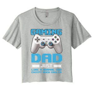 Gaming Dad Papa Daddy Dad Fatherhood Fathers Day Cool Gift Women's Crop Top Tee