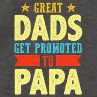 Great Dads Promoted To Papa Dad Daddy Father Stepdad Poppa Vector Backpack