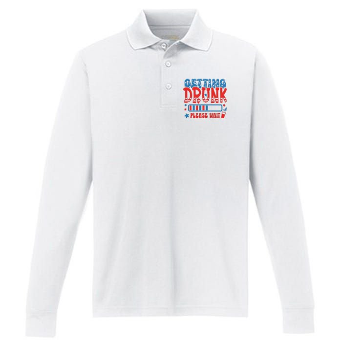 Getting Drunk Please Wait 4th Of July Performance Long Sleeve Polo