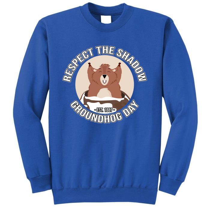 Groundhog Day Respect The Shadow Teens Great Gift Sweatshirt