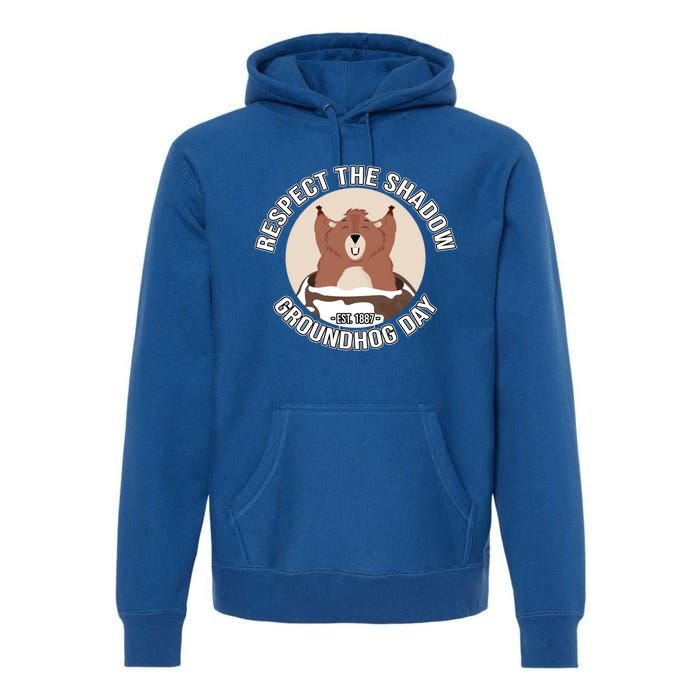 Groundhog Day Respect The Shadow Teens Great Gift Premium Hoodie