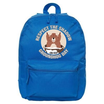 Groundhog Day Respect The Shadow Teens Great Gift 16 in Basic Backpack