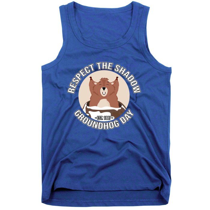 Groundhog Day Respect The Shadow Teens Great Gift Tank Top