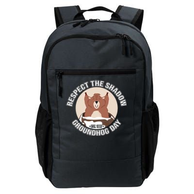 Groundhog Day Respect The Shadow Teens Great Gift Daily Commute Backpack