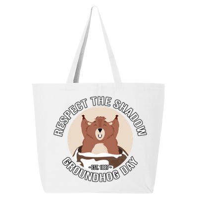 Groundhog Day Respect The Shadow Teens Great Gift 25L Jumbo Tote