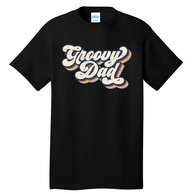 Groovy Dad Retro 70s Aesthetic Style Men Tall T-Shirt