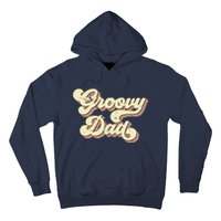 Groovy Dad Retro 70s Aesthetic Vintage Papa FatherS Day Hoodie